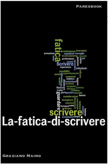 La fatica di scrivere