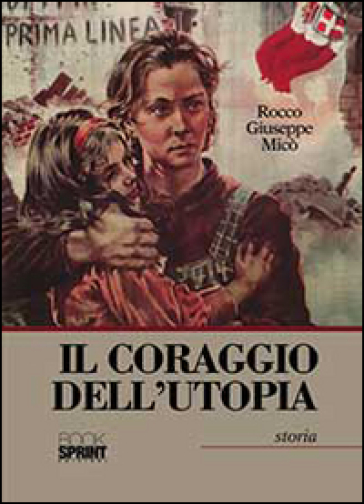 Il Coraggio Dell'utopia