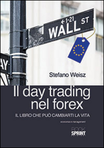 Il Day Trading Nel Forex