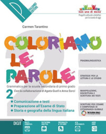 Coloriamo le parole. Per la Scuola media. Con e-book. Con espansione online. Vol. 2