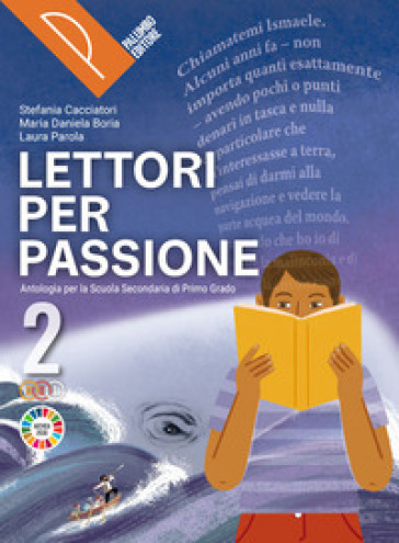 Lettori per passione. Per la Scuola media. Con e-book. Con espansione online. Vol. 2