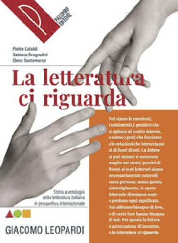 La letteratura ci riguarda. Storia e antologia della letteratura italiana in prospettiva internazionale. Leopardi. Per le Scuole superiori. Con Alfabeto digitale. Con e-book