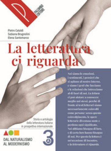 La letteratura ci riguarda. Storia e antologia della letteratura italiana in prospettiva internazionale. Per le Scuole superiori. Con Alfabeto digitale. Con Vol. 3B. Con e-book. Vol. 3A