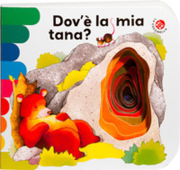 Dov'è la mia tana? Nuova ediz.