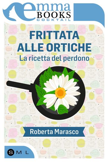 Frittata alle ortiche. La ricetta del perdono