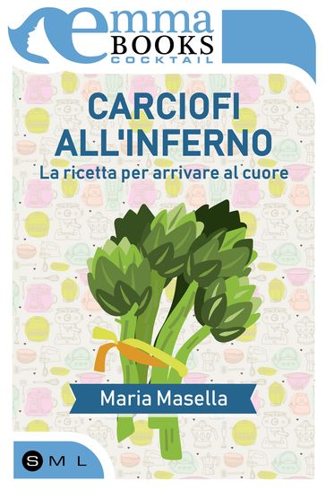 Carciofi all'inferno. La ricetta per arrivare al cuore