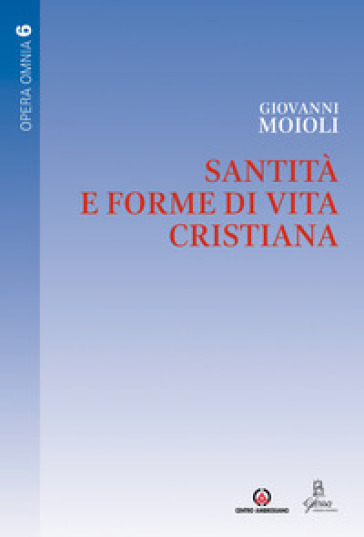 Santità e forme di vita cristiana