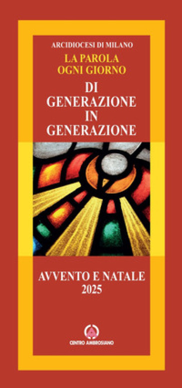 La parola ogni giorno. Di generazione in generazione. Avvento e Natale 2025-0