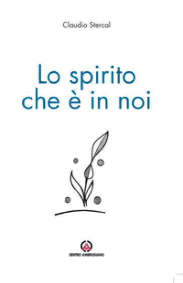 Lo spirito che è in noi