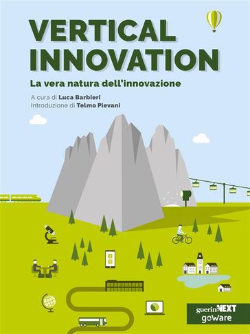 Vertical Innovation. La vera natura dell'innovazione