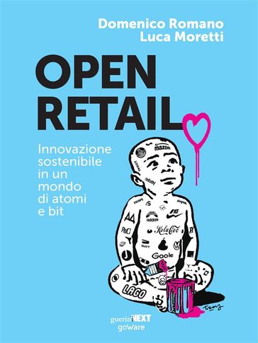 Open Retail. Innovazione sostenibile in un mondo di atomi e bit