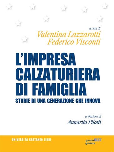 L'impresa calzaturiera di famiglia. Storie di una generazione che innova