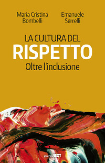 La cultura del rispetto. Oltre l'inclusione-0