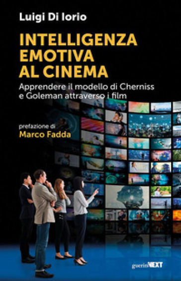 Intelligenza emotiva al cinema. Apprendere il modello di Cherniss e Goleman attraverso i film-0