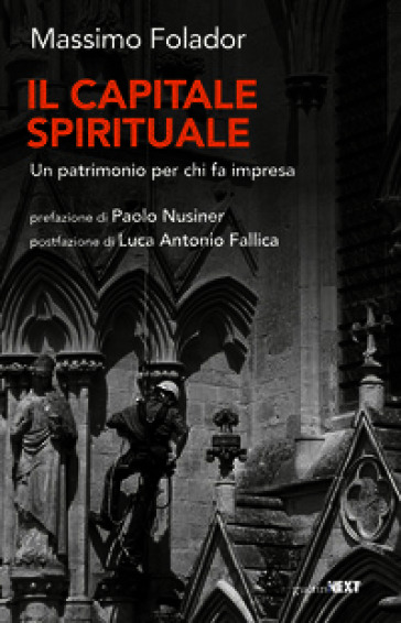 Il capitale spirituale. Un patrimonio per chi fa impresa