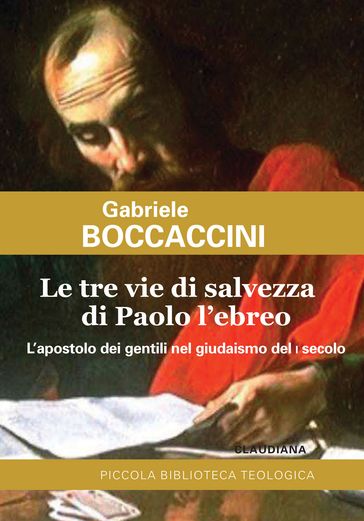 Le tre vie di salvezza di Paolo l'ebreo