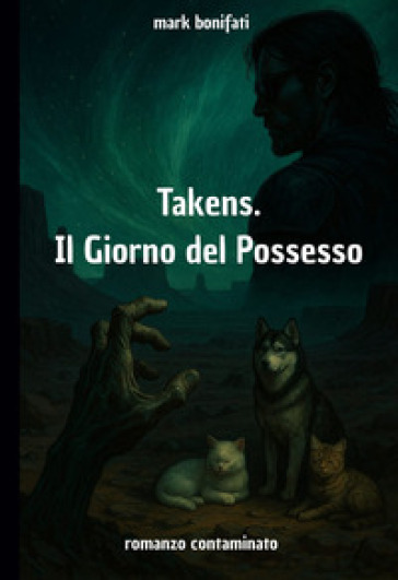 Takens. Il giorno del possesso