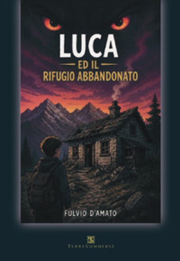 Luca e il rifugio abbandonato