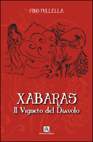 Xabaras. Il vigneto del diavolo