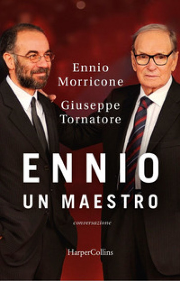 Ennio. Un maestro. Conversazione