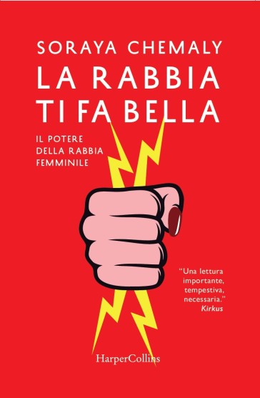 La rabbia ti fa bella. Il potere della rabbia femminile