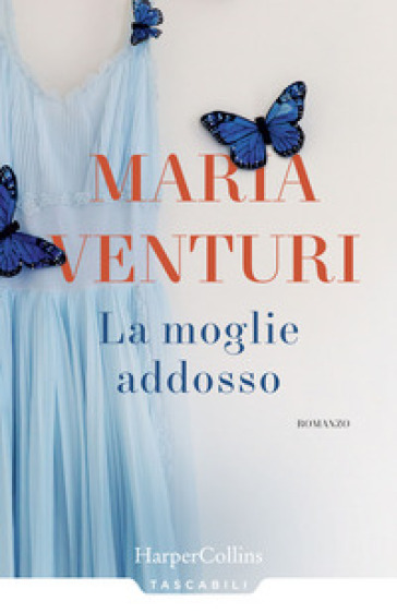 La Moglie Addosso