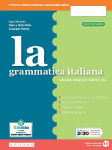 La grammatica italiana. Morfosintassi. Ediz. separata. Per la Scuola media. Con e-book. Con espansione online