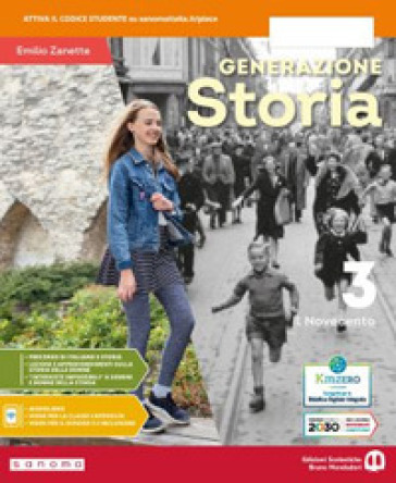 Generazione storia. Con Quaderno. Per la Scuola media. Con e-book. Con espansione online. Vol. 3: Il Novecento