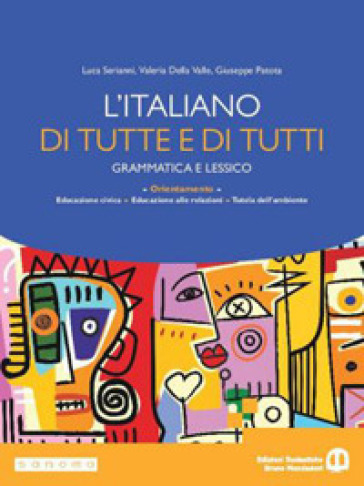 L'italiano di tutte e di tutti. Per le Scuole superiori. Con e-book. Con espansione online