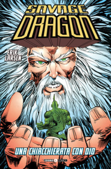Savage Dragon. Vol. 7: Una chiacchierata con Dio