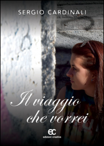 Il viaggio che vorrei