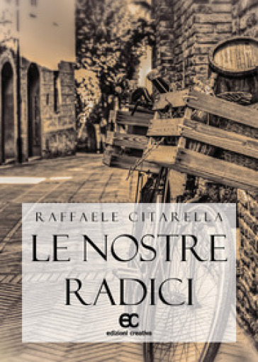 Le Nostre Radici