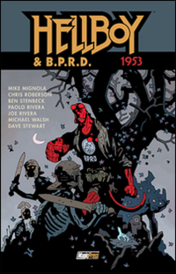 Hellboy &amp; B.P.R.D.. Vol. 2: 1943