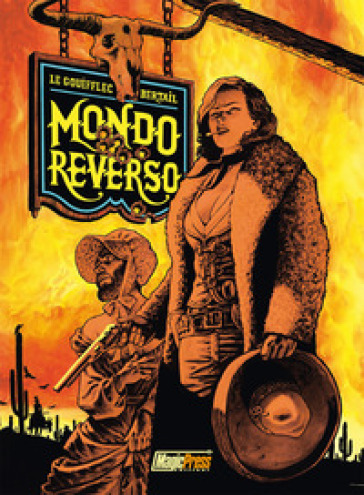 Mondo reverso. Vol. 1: Cornelia &amp; Lindbergh