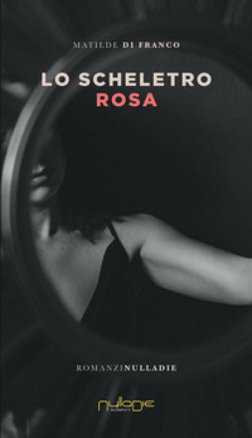 Lo Scheletro Rosa