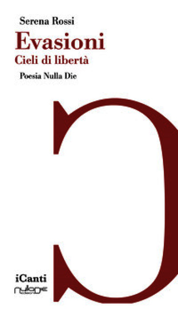 Evasioni. Cieli di libertà