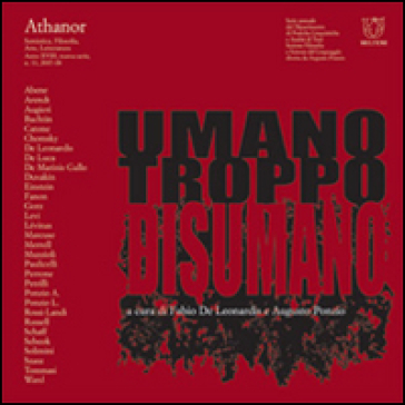 Athanor (2008). Vol. 11: Umano troppo disumano