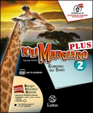 Kilimangiaro plus. Tavola-Mi preparo per l'interrogazione-Atlante. Per la Scuola media. Con DVD-ROM. Con e-book. Con espansione online. Vol. 2: Europa: gli stati