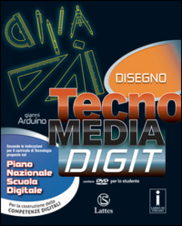 Tecnomedia digit. Disegno-Settori produttivi-Tavole-Mi preparo per l'interrogazione. Per la Scuola media. Con CD-ROM. Con DVD-ROM. Con e-book. Con espansione online