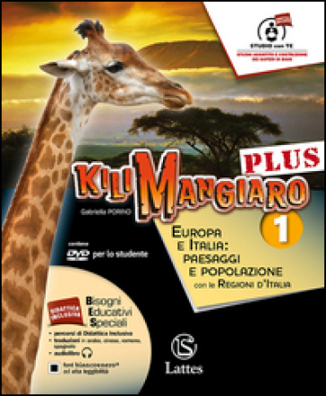 Kilimangiaro plus e atlante. Per la Scuola media. Con DVD. Vol. 1: Europa e Italia: paesaggi e popolazione con le regioni d'Italia