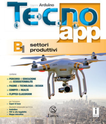 Tecno.app. Per la scuola media. Ediz. per la scuola. Vol. B1: Settori produttivi