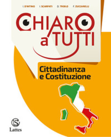 Chiaro a tutti storia. Cittadinanza e costituzione. Per la Scuola media. Con e-book. Con espansione online