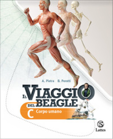 Il viaggio del Beagle. Vol. C. Per la Scuola media