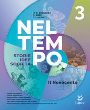 Nel tempo. Per la Scuola media. Con e-book. Con espansione online. Vol. 3: Il Novecento