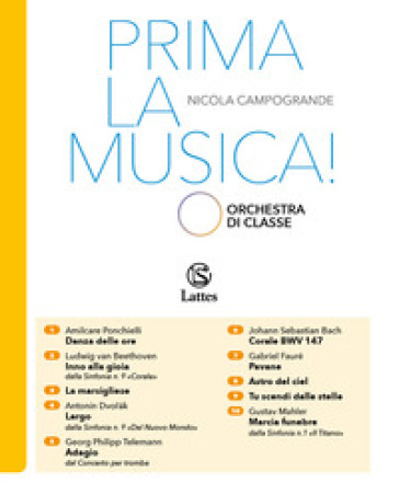 Prima la musica seconda edizione orchestra di classe. Per la Scuola elementare. Ediz. per la scuola