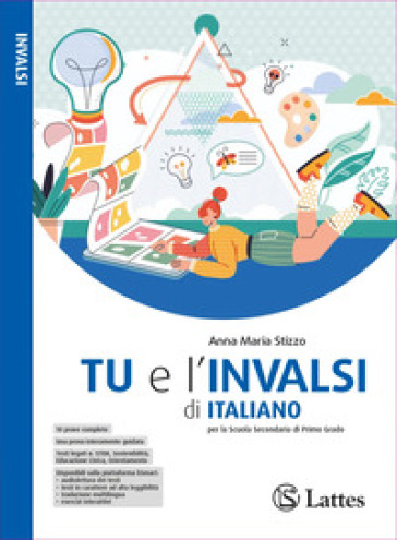 Tu e l'Invalsi di italiano. Per la Scuola media