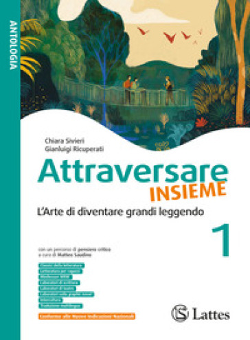 Attraversare insieme. L'arte di diventare grandi leggendo. Con Mito ed epica e I racconti di Attraversare insieme. Per la Scuola media. Ediz. per la scuola. Vol. 1