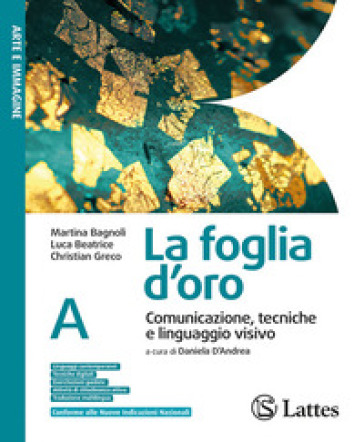 La foglia d'oro. Con Tavole (Spazion geografico.) Per la Scuola media. Per la Scuola media. Con e-book. Con espansione online. Vol. A-B1-B2.CB2-C