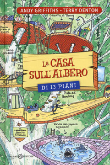 LA CASA SULL'ALBERO DI 13 PIANI. EDIZ. I