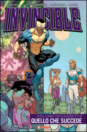 Quello che succede. Invincible. Vol. 17